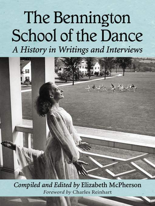 Title details for The Bennington School of the Dance by Elizabeth McPherson - Available